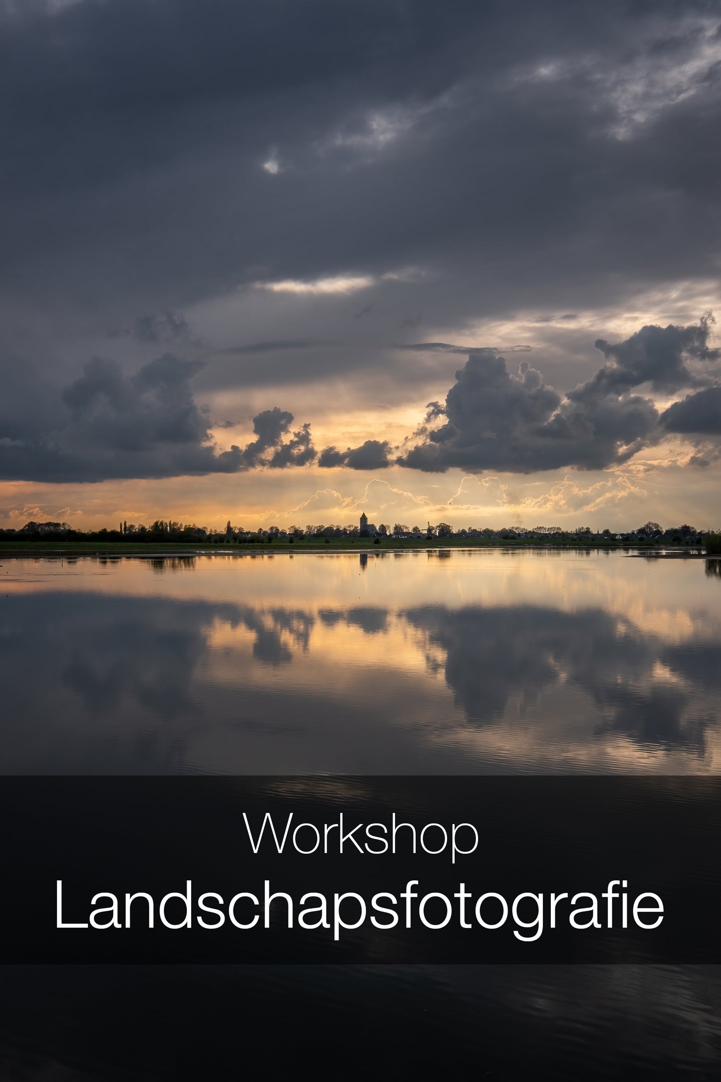 Workshop Landschapsfotografie | Vreugderijkerwaard Zwolle