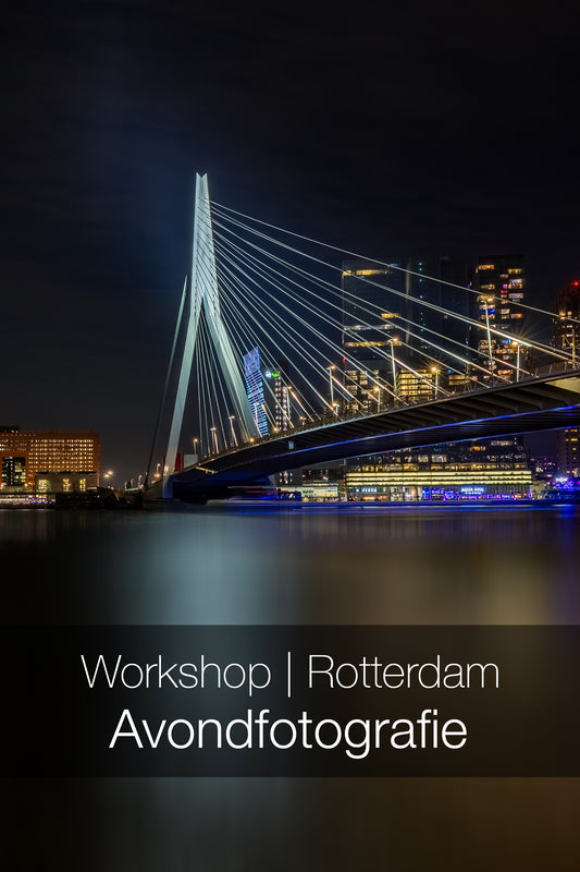 Workshop Avondfotografie | Rotterdam